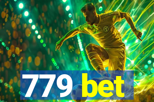 779 bet